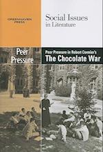 Peer Pressure in Robert Cormier's the Chocolate War