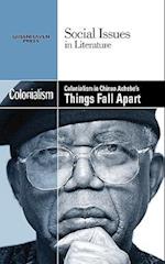 Colonialism in Chinua Achebe's Things Fall Apart