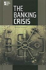 The Banking Crisis