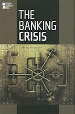 The Banking Crisis