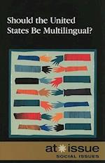 Should the United States Be Multilingual?