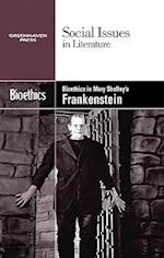 Bioethics in Mary Shelley's Frankenstein