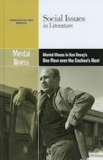 Mental Illness in Ken Kesey's One Flew Over the Cuckoo's Nest
