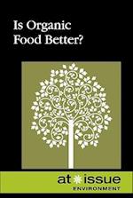 Is Organic Food Better?
