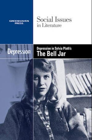 Depression in Sylvia Plath's The Bell Jar