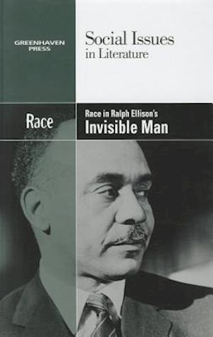 Race in Ralph Ellison's Invisible Man