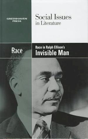 Race in Ralph Ellison's Invisible Man