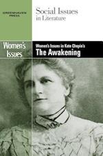 Women's Issues in Kate Chopin's the Awakening