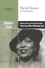 Women's Issues in Zora Neale Hurston's Their Eyes Were Watching God