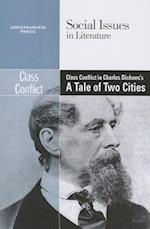 Class Conflict in Charles Dickens' a Tale of Two Cities