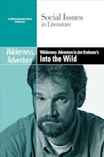 Wilderness Adventure in Jon Krakauer's Into the Wild