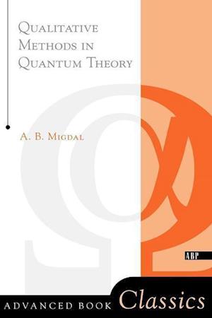 Qualitative Methods In Quantum Theory