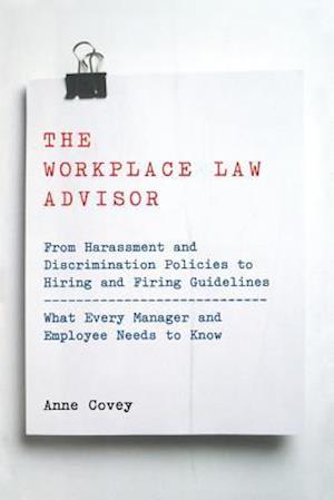The Workplace Law Advisor