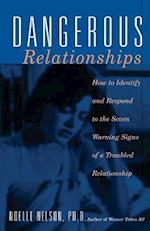 Dangerous Relationships
