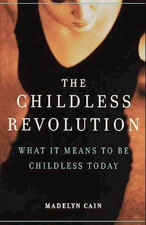 The Childless Revolution