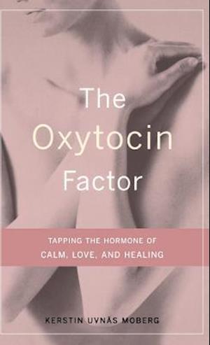 The Oxytocin Factor