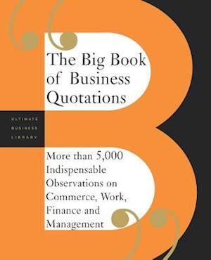 The Big Book Of Business Quotations