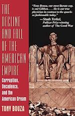 The Decline And Fall Of The American Empire