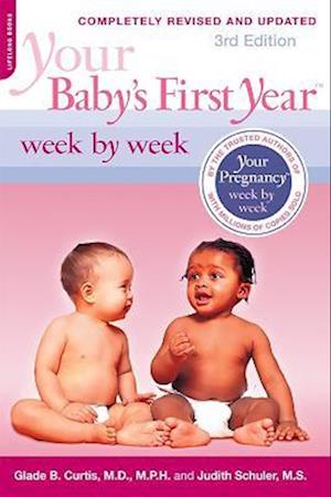 Your Baby's First Year Week by Week, 3rd Edition