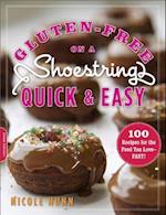 Gluten-Free on a Shoestring, Quick and Easy