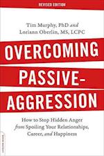 Overcoming Passive-Aggression, Revised Edition