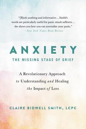 Anxiety: The Missing Stage of Grief