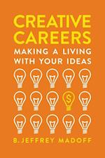 Creative Careers: Making a Living with Your Ideas