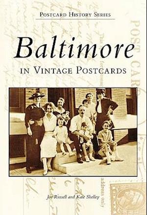Baltimore in Vintage Postcards