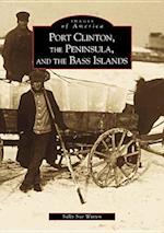 Port Clinton, the Peninsula and the Bass Islands