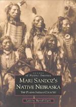 Mari Sandoz's Native Nebraska