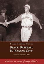 Black Baseball in Kansas City