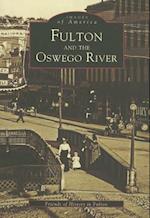 Fulton and the Oswego River