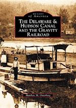 The Delaware & Hudson Canal and the Gravity Railroad