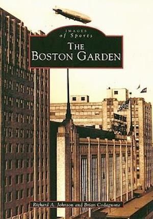 The Boston Garden