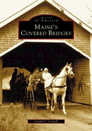 Maine's Covered Bridges