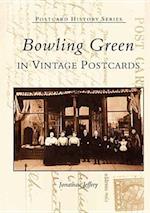 Bowling Green in Vintage Postcards