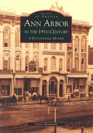 Ann Arbor in the 19th Century