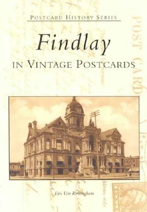 Findlay in Vintage Postcards