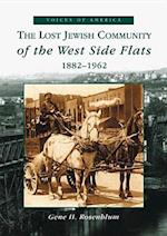 The Lost Jewish Community of the West Side Flats