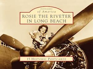 Rosie the Riveter in Long Beach