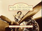 Rosie the Riveter in Long Beach