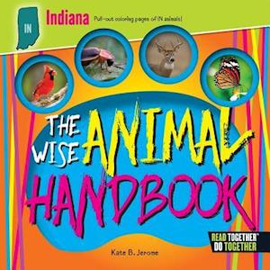 The Wise Animal Handbook Indiana