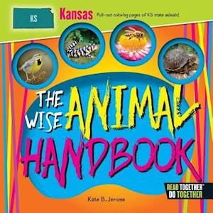 The Wise Animal Handbook Kansas