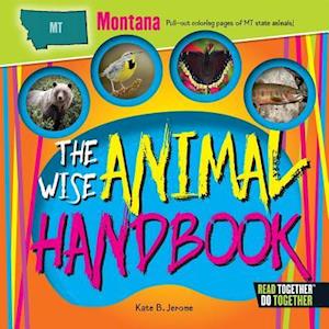 The Wise Animal Handbook Montana