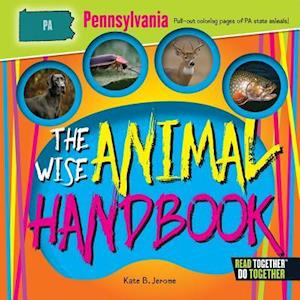 The Wise Animal Handbook Pennsylvania