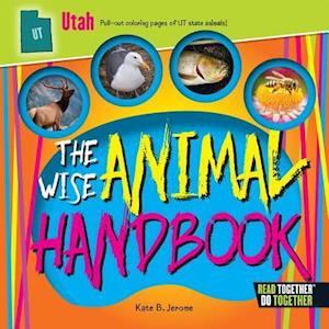 The Wise Animal Handbook Utah