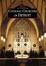 Catholic Churches of Detroit