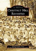 Chestnut Hill Revisited