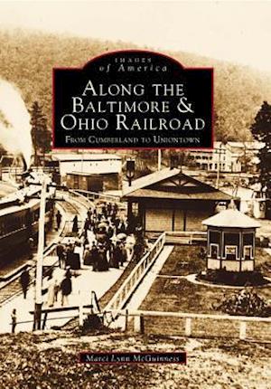 Along the Baltimore & Ohio Railroad