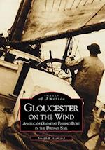 Gloucester on the Wind